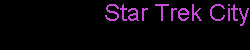 Star Trek City
